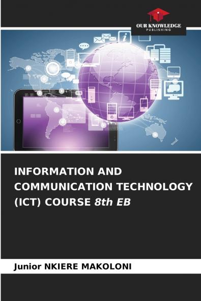 INFORMATION AND COMMUNICATION TECHNOLOGY (ICT) COURSE 8th EB