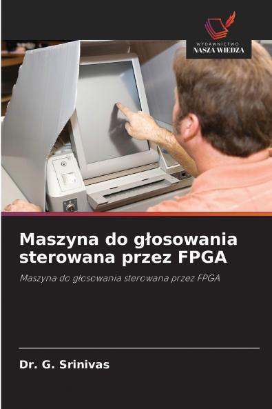 Maszyna do głosowania sterowana przez FPGA