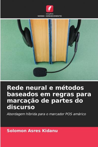 Rede neural e métodos baseados em regras para marcação de partes do discurso