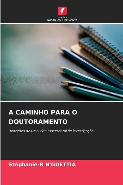 A CAMINHO PARA O DOUTORAMENTO