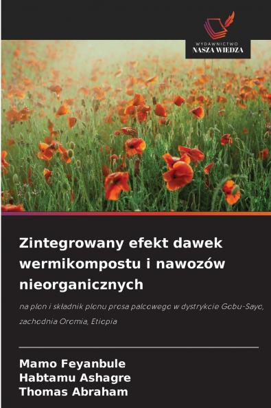 Zintegrowany efekt dawek wermikompostu i nawozów nieorganicznych