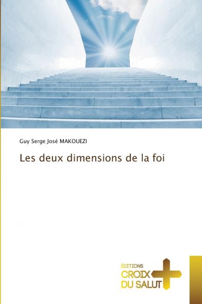 Les deux dimensions de la foi