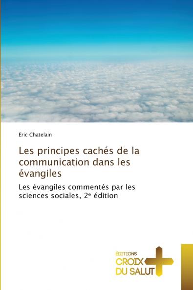 Les principes cachés de la communication dans les évangiles
