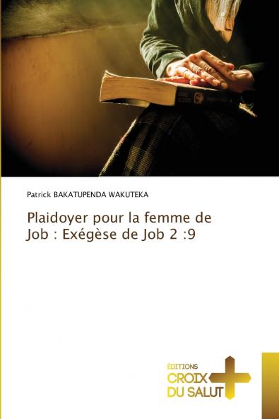 Plaidoyer pour la femme de Job