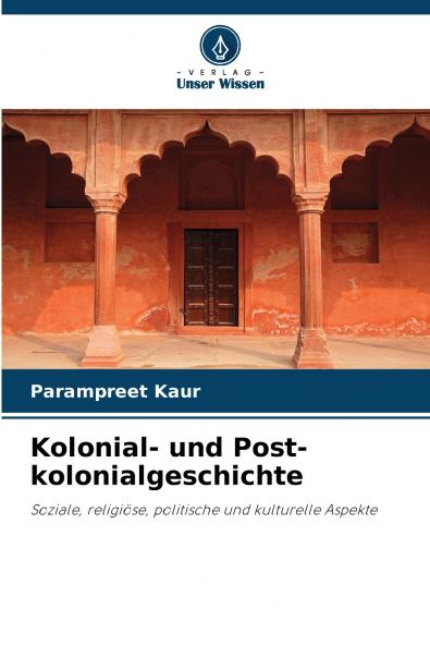 Kolonial- und Post-kolonialgeschichte