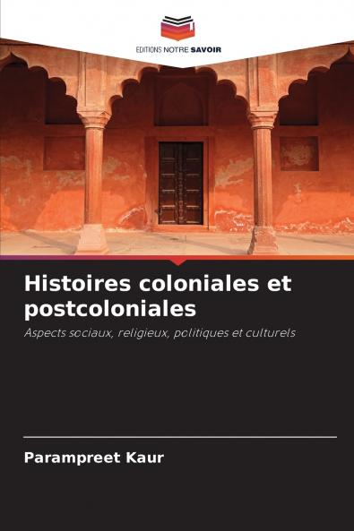 Histoires coloniales et postcoloniales