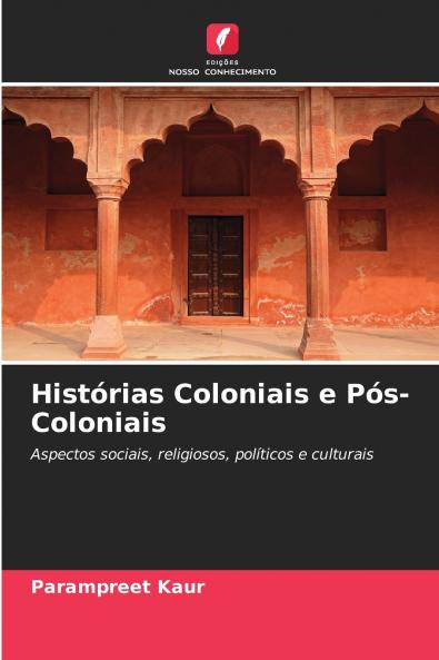 Histórias Coloniais e Pós-Coloniais