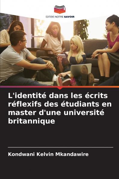 L'identité dans les écrits réflexifs des étudiants en master d'une université britannique