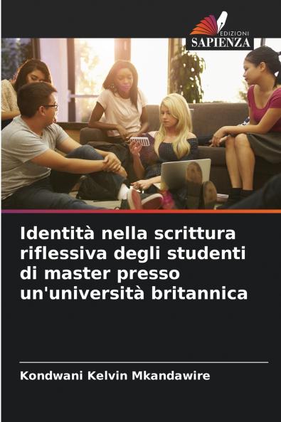 Identità nella scrittura riflessiva degli studenti di master presso un'università britannica