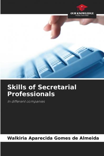 Skills of Secretarial Professionals