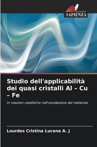 Studio dell'applicabilità dei quasi cristalli Al - Cu - Fe