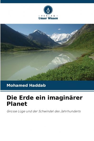 Die Erde ein imaginärer Planet