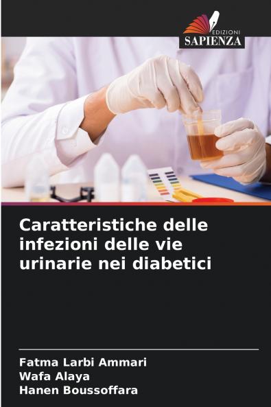 Caratteristiche delle infezioni delle vie urinarie nei diabetici