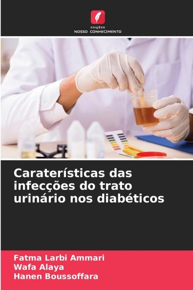 Caraterísticas das infecções do trato urinário nos diabéticos