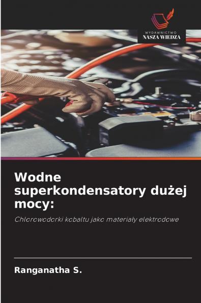 Wodne superkondensatory dużej mocy