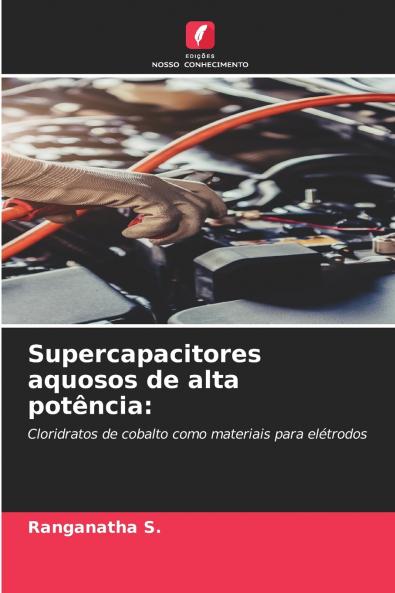 Supercapacitores aquosos de alta potência