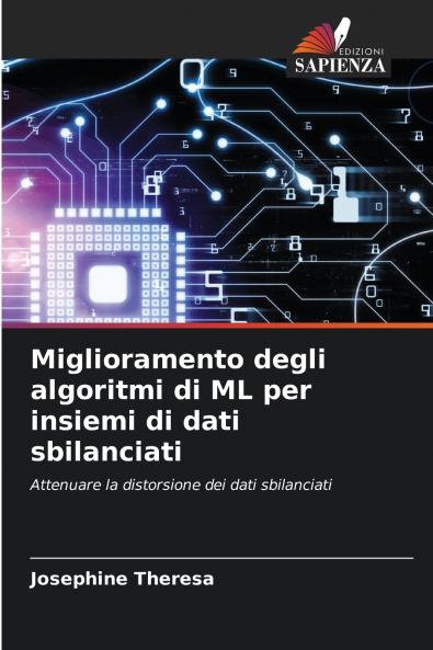 Miglioramento degli algoritmi di ML per insiemi di dati sbilanciati