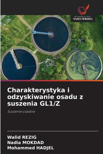 Charakterystyka i odzyskiwanie osadu z suszenia GL1/Z