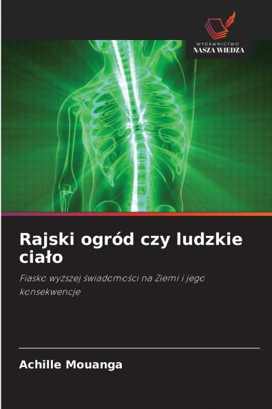 Rajski ogród czy ludzkie ciało