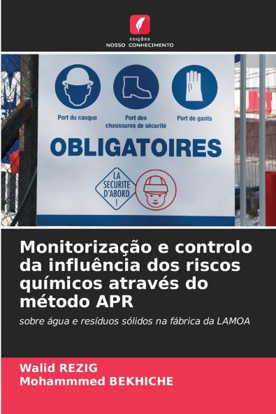 Monitorização e controlo da influência dos riscos químicos através do método APR