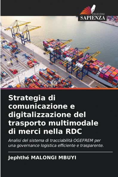 Strategia di comunicazione e digitalizzazione del trasporto multimodale di merci nella RDC