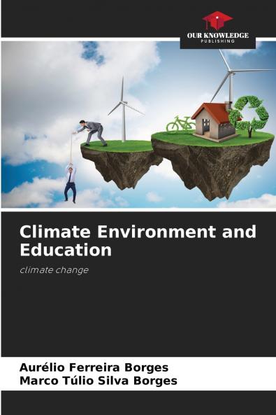 Climate Environment and Education
