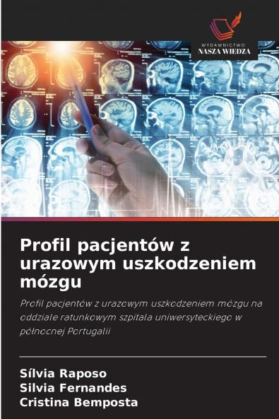 Profil pacjentów z urazowym uszkodzeniem mózgu