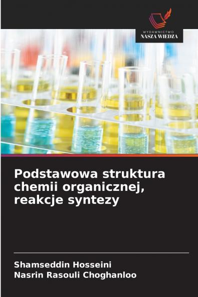 Podstawowa struktura chemii organicznej reakcje syntezy