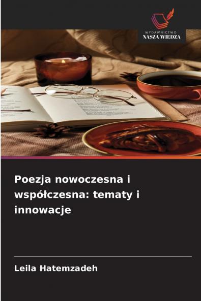 Poezja nowoczesna i współczesna