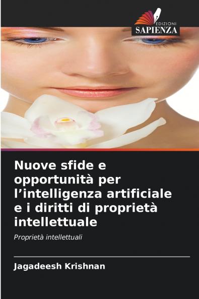 Nuove sfide e opportunità per l'intelligenza artificiale e i diritti di proprietà intellettuale