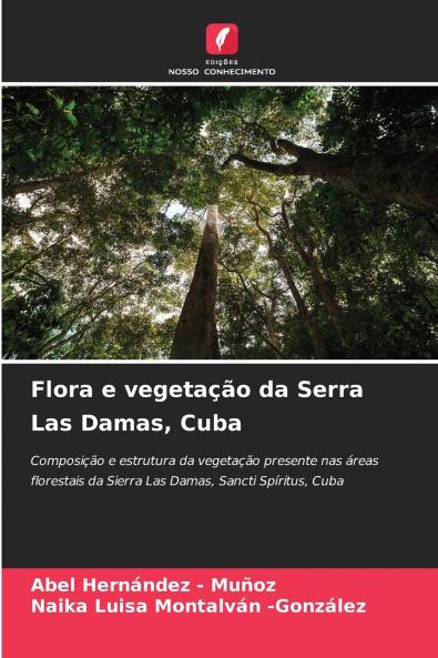 Flora e vegetação da Serra Las Damas Cuba