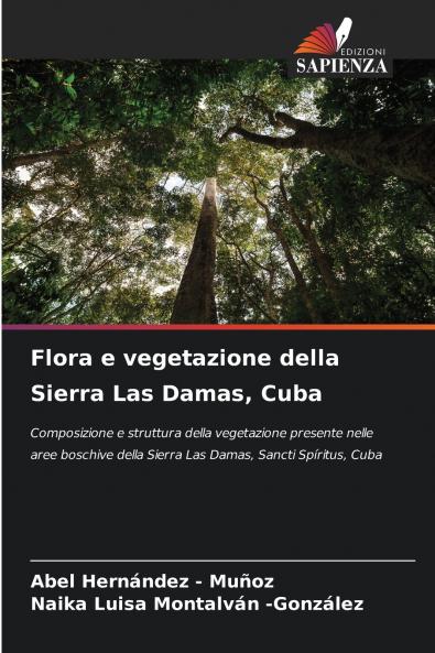 Flora e vegetazione della Sierra Las Damas Cuba