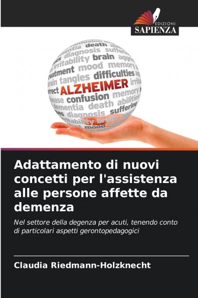 Adattamento di nuovi concetti per l'assistenza alle persone affette da demenza