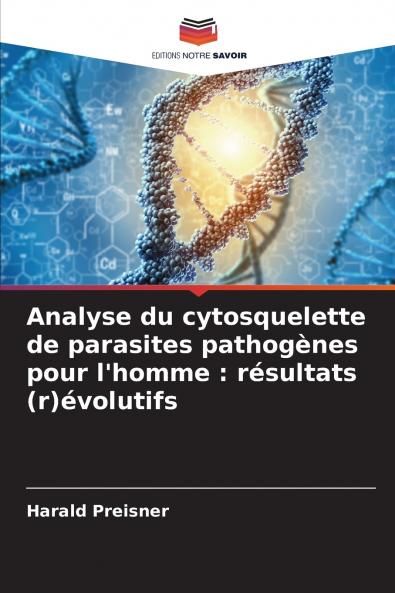 Analyse du cytosquelette de parasites pathogènes pour l'homme