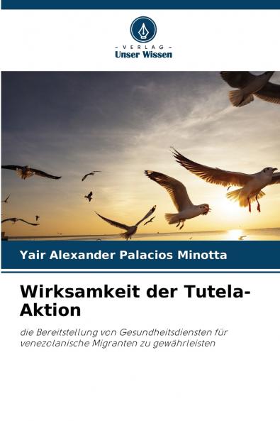 Wirksamkeit der Tutela-Aktion