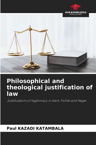 Philosophical and theological justification of law