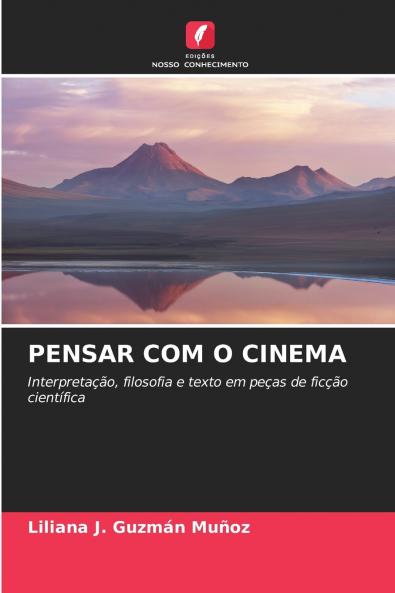 PENSAR COM O CINEMA