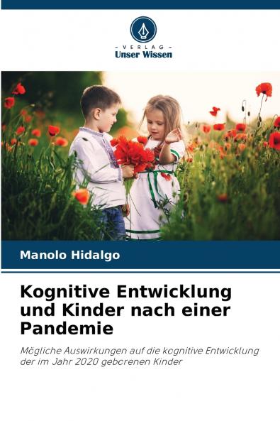 Kognitive Entwicklung und Kinder nach einer Pandemie