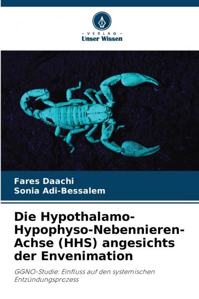 Die Hypothalamo-Hypophyso-Nebennieren-Achse (HHS) angesichts der Envenimation