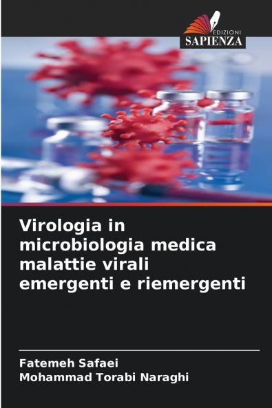 Virologia in microbiologia medica malattie virali emergenti e riemergenti
