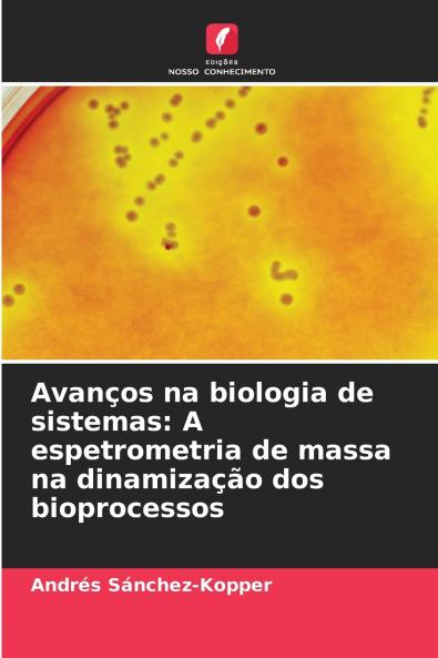 Avanços na biologia de sistemas