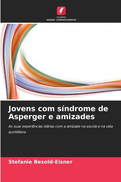 Jovens com síndrome de Asperger e amizades