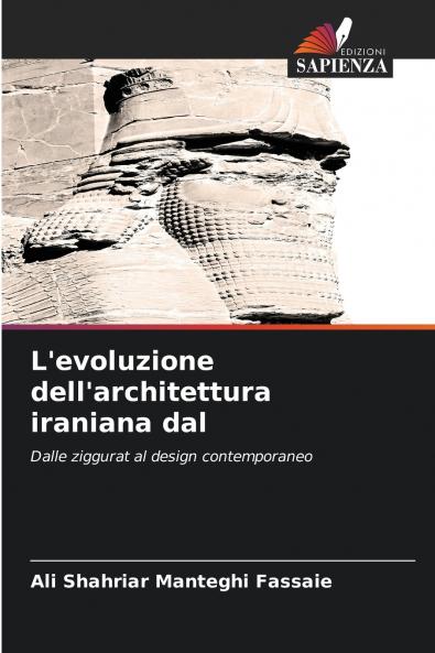 L'evoluzione dell'architettura iraniana dal