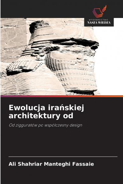 Ewolucja irańskiej architektury od