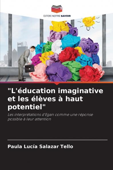 L'éducation imaginative et les élèves à haut potentiel