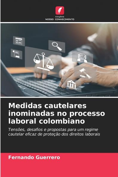 Medidas cautelares inominadas no processo laboral colombiano