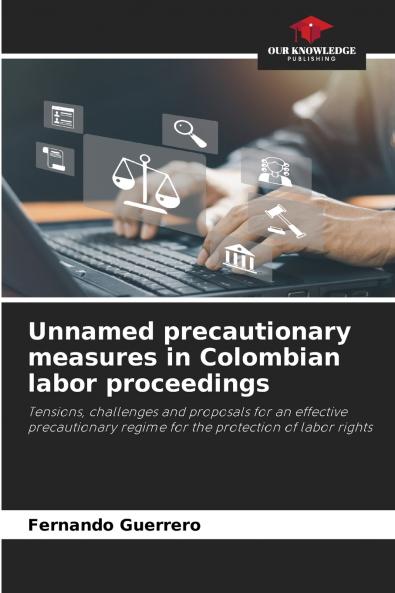 Unnamed precautionary measures in Colombian labor proceedings