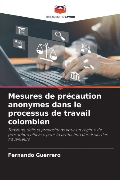Mesures de précaution anonymes dans le processus de travail colombien