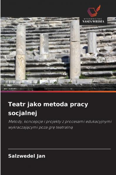 Teatr jako metoda pracy socjalnej