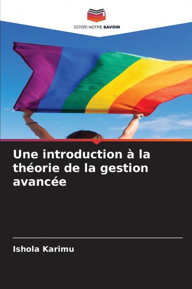 Une introduction à la théorie de la gestion avancée